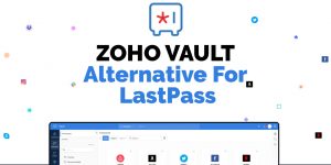 Alternative for LastPass - Zoho Vault - MOBIX